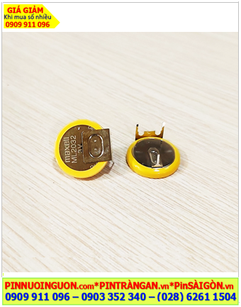 Maxell ML2032 (chân thép 3 chấu hàn), Pin sạc 3v lithium Maxell ML2032 chính hãng, Xuất xứ Nhật 